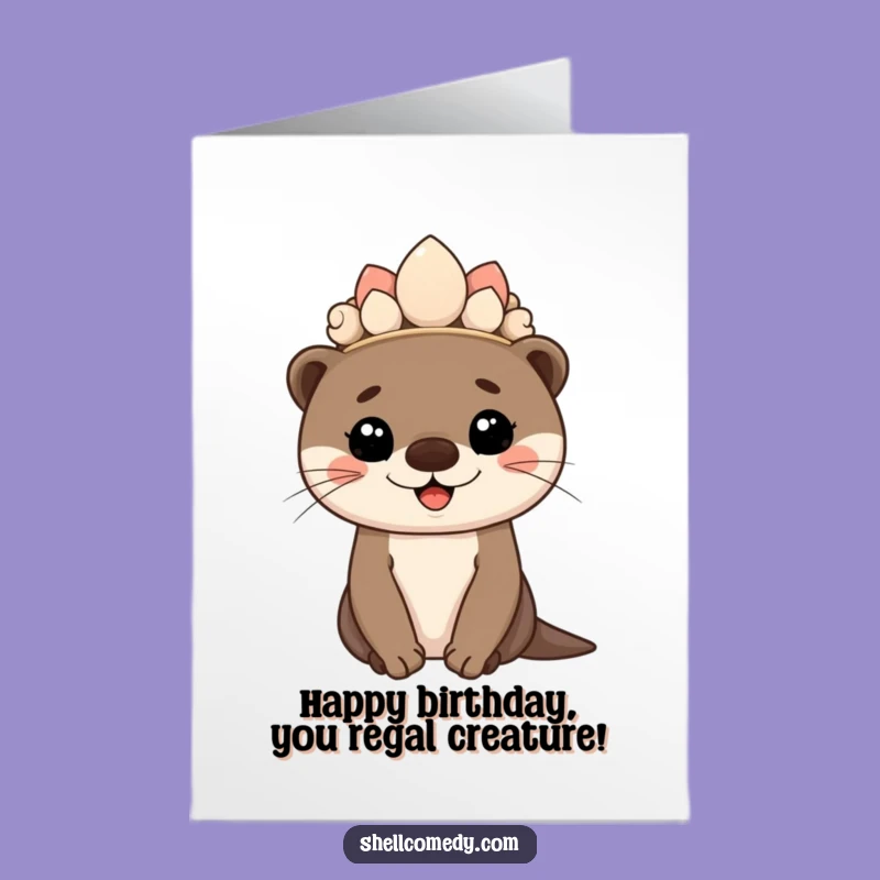 Free Printable Birthday Card: Otter's Shell Crown, Regal Downloadable Gift!