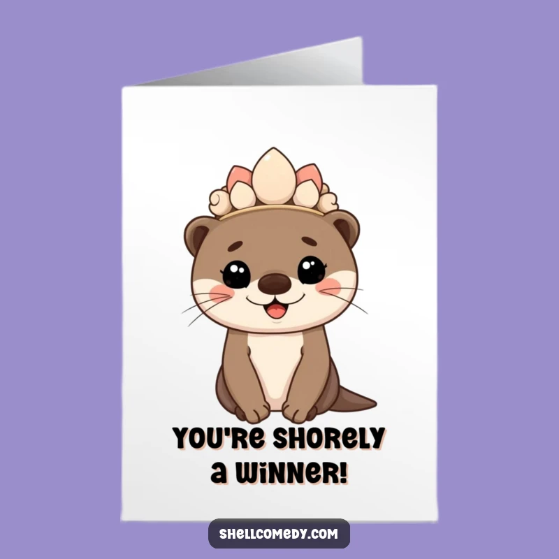 Free Printable Congrats Card: Otter's Royal Smile, Awesome Downloadable Gift!